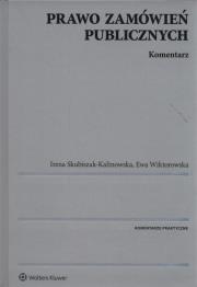 Prawo zamówień publicznych. Autor: Skubiszak-Kalinowska Irena, Wiktorowska Ewa. Dadada.pl Okładka książki Prawo zamówień publicznych