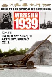 Okładka książki Prototypy sprzętu artyleryjskiego Część 2