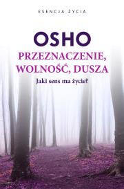 Okładka książki Przeznaczenie, wolność, dusza