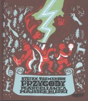 Przygody Marcelianka Majster-Klepki. Autor: Themerson Stefan. Dadada.pl Okładka książki Przygody Marcelianka Majster-Klepki