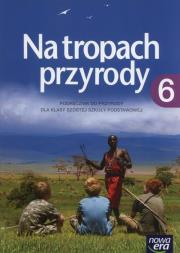 Przyroda SP 6 Na tropach przyrody Podr. NE. Autor: Braun Marcin, Grajkowski Wojciech, Więckowski Marek. Dadada.pl Okładka książki Przyroda SP 6 Na tropach przyrody Podr. NE