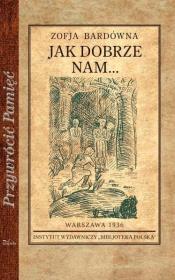 Okładka książki Przywrócić Pamięć. Jak dobrze nam...