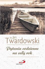 Pytania codzienne na cały rok. Autor: Jan Twardowski. Dadada.pl Okładka książki Pytania codzienne na cały rok