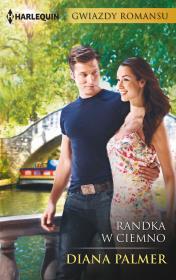 Randka w ciemno/Gwiazdy Romansu. Autor: Palmer Diana. Dadada.pl Okładka książki Randka w ciemno/Gwiazdy Romansu