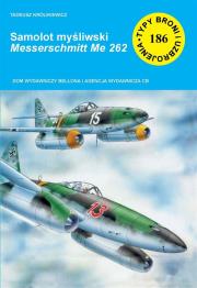 Okładka książki Samolot myśliwski Messerschmitt Me 262