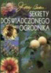 Okładka książki Sekrety doświadczonego ogrodnika