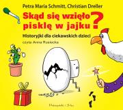 Okładka książki Skąd się wzięło pisklę w jajku - Audiobook