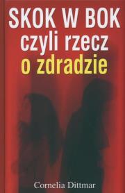 Okładka książki Skok w bok czyli rzecz o zdradzie