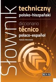 Słownik techniczny polsko-hiszpański. Autor: Tadeusz Weroniecki. Dadada.pl Okładka książki Słownik techniczny polsko-hiszpański