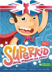 Okładka książki SUPERKID. Język angielski dla przedszkolaków cz. 1