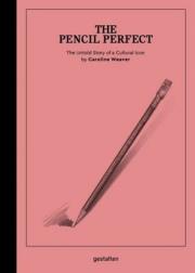 The Pencil Perfect. Autor: Weaver Caroline. Dadada.pl Okładka książki The Pencil Perfect
