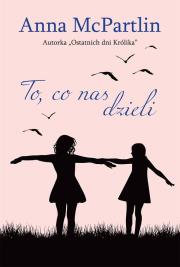 Okładka książki To, co nas dzieli