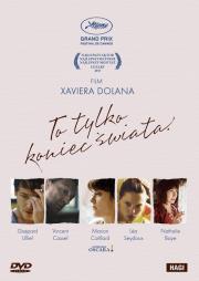 To tylko koniec świata. Autor: Xavier Dolan. Dadada.pl Okładka książki To tylko koniec świata