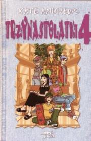 Okładka książki Trzynastolatki 4 - Kate Anderews