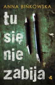 Okładka książki Tu się nie zabija