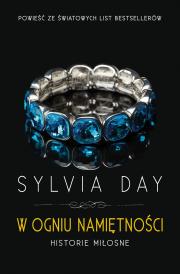 W ogniu namiętności. Autor: Sylvia Day. Dadada.pl Okładka książki W ogniu namiętności