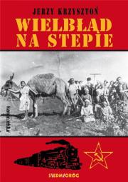 Okładka książki Wielbłąd na stepie
