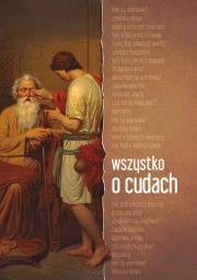 Okładka książki Wszystko o cudach