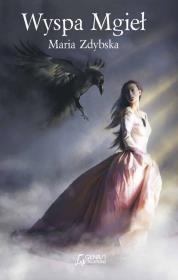 Wyspa Mgieł. Autor: Maria Zdybska. Dadada.pl Okładka książki Wyspa Mgieł