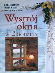 Opakowanie Wystrój okna w 2 godziny