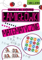 ZABAWY MATEMATYCZNE Łamigłówki matematyczne. Autor: Opracowanie zbiorowe. Dadada.pl Okładka książki ZABAWY MATEMATYCZNE Łamigłówki matematyczne