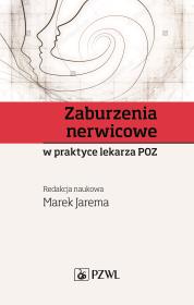 Okładka książki Zaburzenia nerwicowe w praktyce lekarza POZ