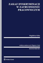 Zakaz dyskryminacji w zatrudnieniu pracowniczym. Autor: Zbigniew Góralewicz. Dadada.pl Okładka książki Zakaz dyskryminacji w zatrudnieniu pracowniczym