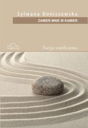 Okładka książki Zamień mnie w kamień