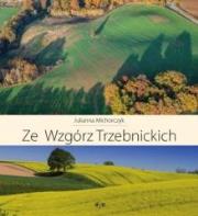 Okładka książki Ze Wzgórz Trzebnickich