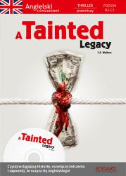 A Tainted Legacy. Autor: C.S. Wallace. Dadada.pl Okładka książki A Tainted Legacy