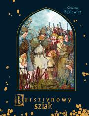 A to historia Bursztynowy szlak. Autor: Grażyna Bąkiewicz. Dadada.pl Okładka książki A to historia Bursztynowy szlak