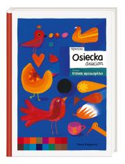 Agnieszka Osiecka dzieciom. Autor: Agnieszka Osiecka. Dadada.pl Okładka książki Agnieszka Osiecka dzieciom