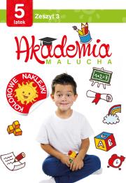 Okładka książki Akademia malucha dla 5-latka. Zeszyt 3