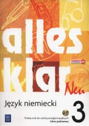 Alles klar Neu. Język niemiecki. podręcznik Część 3. Zakres podstawowy (2017). Autor: Krystyna Łuniewska  Zofia Wąsik  Maria Zagórna. Dadada.pl Okładka książki Alles klar Neu. Język niemiecki. podręcznik Część 3. Zakres podstawowy (2017)