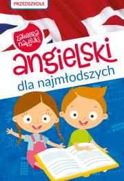 Angielski dla najmłodszych. Przedszkole. Poziom A0. Autor: Paszylk Bartłomiej. Dadada.pl Okładka książki Angielski dla najmłodszych. Przedszkole. Poziom A0