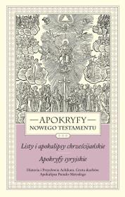 Okładka książki Apokryfy NT.Listy i apokalipsy chrześcijańskie w.2