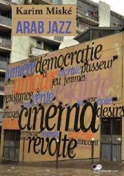 Arab Jazz. Autor: Karim Misk. Dadada.pl Okładka książki Arab Jazz