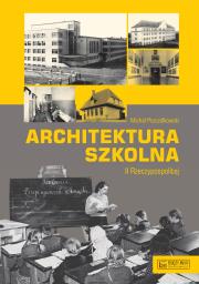 Okładka książki Architektura szkolna II RP