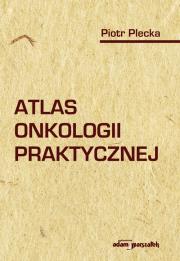 Okładka książki Atlas onkologii praktycznej
