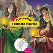 Biblijne przypowieści. O pannach głupich i mądrych. Autor: Krzyżewski Piotr. Dadada.pl Okładka książki Biblijne przypowieści. O pannach głupich i mądrych