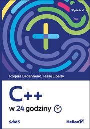 C++ w 24 godziny. Autor: Rogers Cadenhead, Liberty Jesse. Dadada.pl Okładka książki C++ w 24 godziny