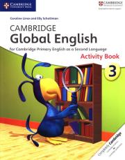 Cambridge Global English 3 Activity book. Autor: Linse Carline, Schottman Elly. Dadada.pl Okładka książki Cambridge Global English 3 Activity book