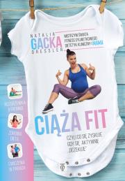 Ciąża fit. Autor: Natalia Gacka Dressler. Dadada.pl Okładka książki Ciąża fit