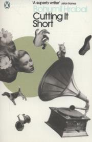 Cutting it Short. Autor: Hrabal Bohumil. Dadada.pl Okładka książki Cutting it Short