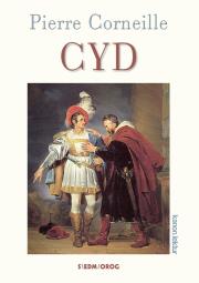 Cyd. Autor: Corneille Pierre. Dadada.pl Okładka książki Cyd