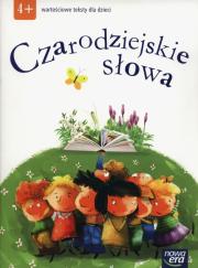 Okładka książki Czarodziejskie słowa Wartościowe teksty dla dzieci  4-latki
