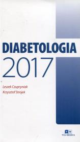 Diabetologia 2017. Autor: Leszek Czupryniak (red.), Krzysztof Strojek. Dadada.pl Okładka książki Diabetologia 2017