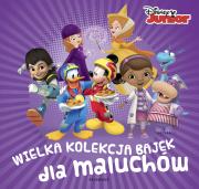 Disney Junior. Wielka kolekcja bajek. Autor: Annie Auerbach, Kerri Grant, Sherri Stoner. Dadada.pl Okładka książki Disney Junior. Wielka kolekcja bajek