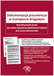 Okładka książki Dokumentacja pracownicza w transporcie drogowym. 40 wskazówek, jak uniknąć najczęstszych błędów plus wzory dokumentów