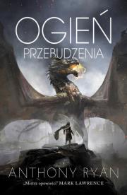 Draconis Memoria T.1 Ogień przebudzenia. Autor: Anthony Ryan. Dadada.pl Okładka książki Draconis Memoria T.1 Ogień przebudzenia